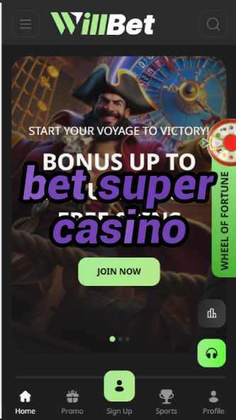Bet Super Casino - Premium Online Betting Platform-casino25demayo.casinoorder.vip